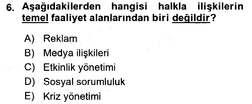 Halkla İlişkiler Yönetimi 2017-2018 Dönem Sonu Sınavı - 6. soru