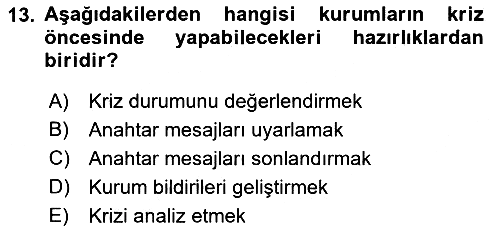 Halkla İlişkilerde Güncel Kavramlar 1 2021-2022 Dönem Sonu Sınavı - 13. soru