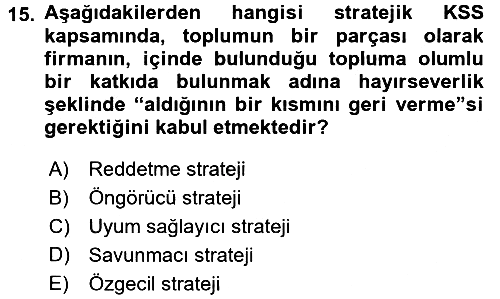 Kurumsal Sosyal Sorumluluk 2016-2017 Ara Sınav - 15. soru