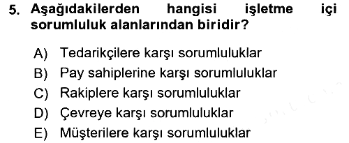 Kurumsal Sosyal Sorumluluk 2017-2018 Ara Sınav - 5. soru