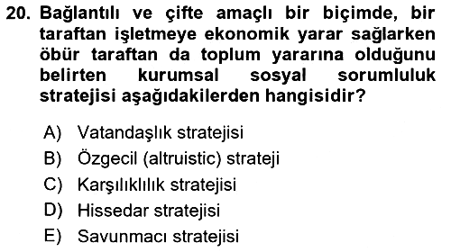Kurumsal Sosyal Sorumluluk 2024-2025 Ara Sınav - 20. soru