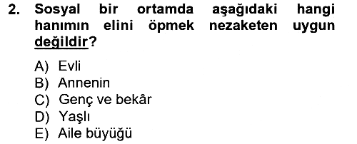 Sosyal Davranış ve Protokol 2013-2014 Ara Sınav - 2. soru
