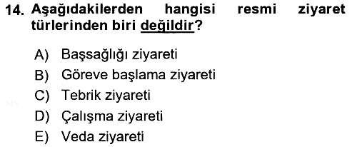 Sosyal Davranış ve Protokol 2015-2016 Ara Sınav - 14. soru