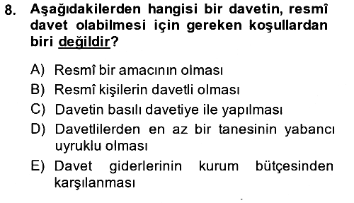 Sosyal Davranış ve Protokol 2013-2014 Dönem Sonu Sınavı - 8. soru