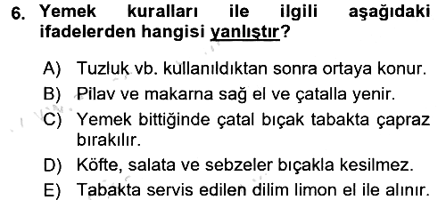 Sosyal Davranış ve Protokol 2015-2016 Dönem Sonu Sınavı - 6. soru