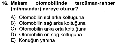 Sosyal Davranış ve Protokol 2013-2014 Tek Ders Sınavı - 16. soru