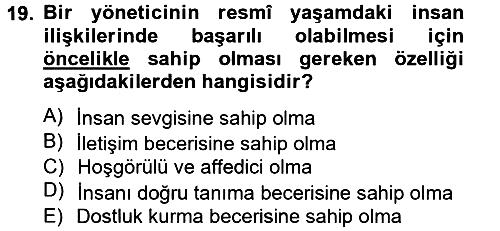 Sosyal Davranış ve Protokol 2013-2014 Tek Ders Sınavı - 19. soru