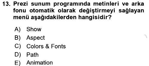 Temel Bilgi Teknolojileri 1 2016-2017 Ara Sınav - 13. soru