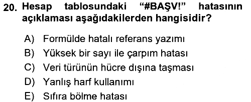 Temel Bilgi Teknolojileri 1 2017-2018 Ara Sınav - 20. soru