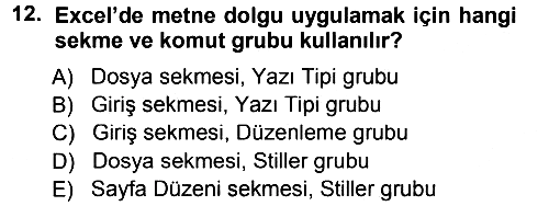 Temel Bilgi Teknolojileri 1 2012-2013 Dönem Sonu Sınavı - 12. soru