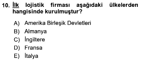 Bilişim Sistemleri Ve Lojistik 2024-2025 Ara Sınav - 10. soru