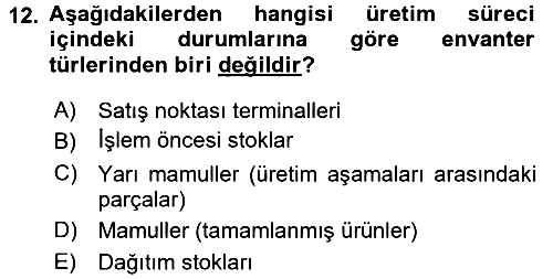 Depolama Ve Envanter Yönetimi 2017-2018 Dönem Sonu Sınavı - 12. soru