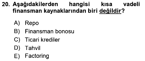 Finansal Yönetim 1 2018-2019 3 Ders Sınavı - 20. soru