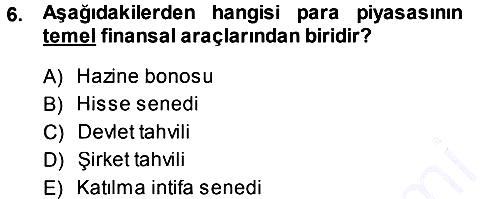 Finansal Yönetim 1 2013-2014 Ara Sınav - 6. soru
