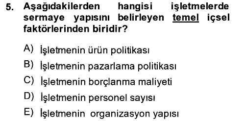 Finansal Yönetim 1 2014-2015 Ara Sınav - 5. soru