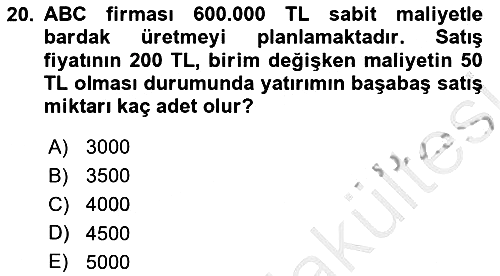 Finansal Yönetim 1 2025-2026 Ara Sınav - 20. soru