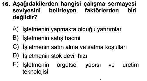 Finansal Yönetim 1 2013-2014 Dönem Sonu Sınavı - 16. soru