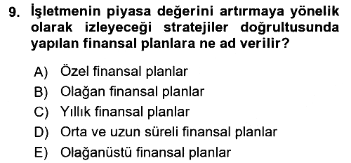 Finansal Yönetim 1 2016-2017 Dönem Sonu Sınavı - 9. soru