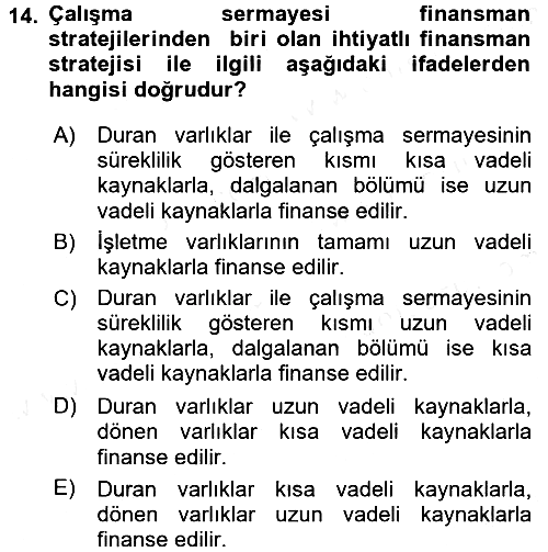 Finansal Yönetim 1 2017-2018 Dönem Sonu Sınavı - 14. soru