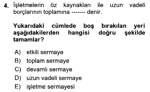 Finansal Yönetim 1 2019-2020 Dönem Sonu Sınavı - 4. soru