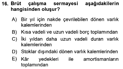Finansal Yönetim 1 2019-2020 Dönem Sonu Sınavı - 16. soru