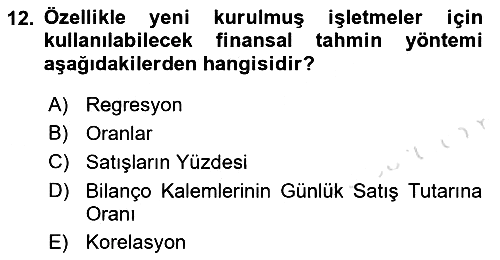 Finansal Yönetim 1 2021-2022 Dönem Sonu Sınavı - 12. soru