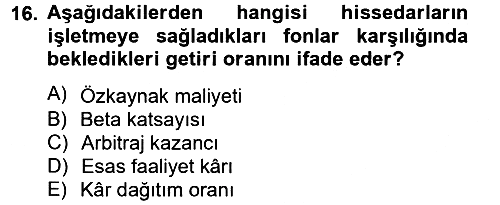 Finansal Yönetim 2 2012-2013 Ara Sınav - 16. soru
