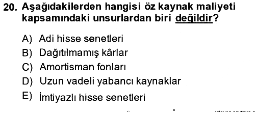 Finansal Yönetim 2 2014-2015 Ara Sınav - 20. soru