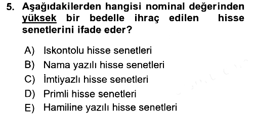 Finansal Yönetim 2 2015-2016 Ara Sınav - 5. soru