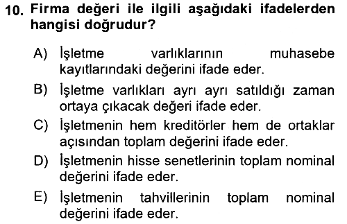 Finansal Yönetim 2 2016-2017 Ara Sınav - 10. soru