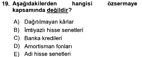Finansal Yönetim 2 2016-2017 Ara Sınav - 19. soru