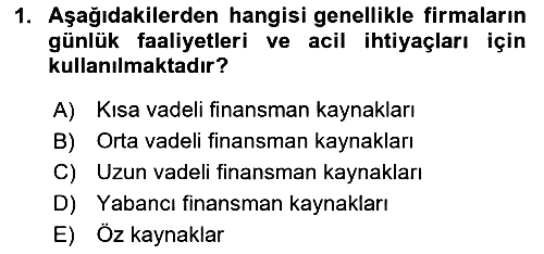 Finansal Yönetim 2 2023-2024 Ara Sınav - 1. soru