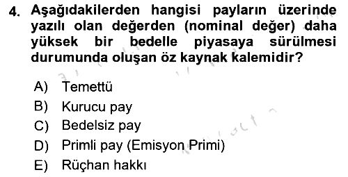 Finansal Yönetim 2 2025-2026 Ara Sınav - 4. soru
