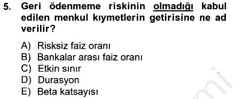 Finansal Yönetim 2 2013-2014 Dönem Sonu Sınavı - 5. soru