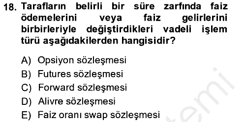Finansal Yönetim 2 2013-2014 Dönem Sonu Sınavı - 18. soru