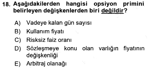 Finansal Yönetim 2 2017-2018 Dönem Sonu Sınavı - 18. soru