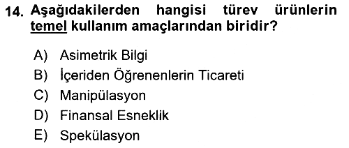 Finansal Yönetim 2 2021-2022 Dönem Sonu Sınavı - 14. soru