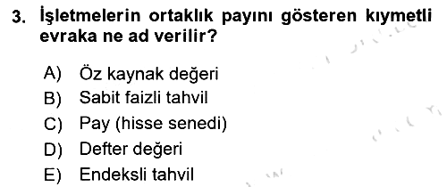 Finansal Yönetim 2 2023-2024 Dönem Sonu Sınavı - 3. soru