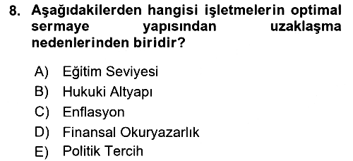 Finansal Yönetim 2 2021-2022 Yaz Okulu Sınavı - 8. soru