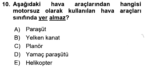 Genel Havacılık 2025-2026 Dönem Sonu Sınavı - 10. soru