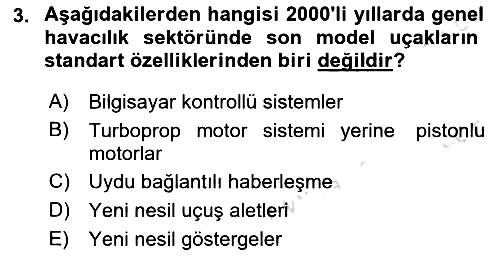 Genel Havacılık 2020-2021 Yaz Okulu Sınavı - 3. soru