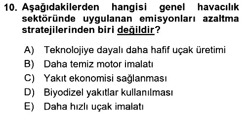 Genel Havacılık 2021-2022 Yaz Okulu Sınavı - 10. soru