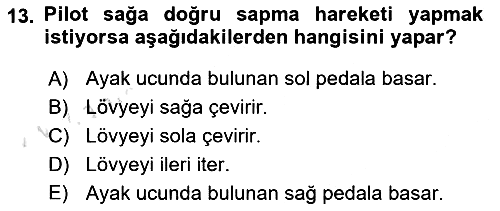 Genel Havacılık 2024-2025 Yaz Okulu Sınavı - 13. soru