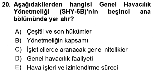 Genel Havacılık 2024-2025 Yaz Okulu Sınavı - 20. soru