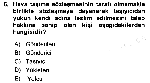 Hava Hukuku 2020-2021 Yaz Okulu Sınavı - 6. soru