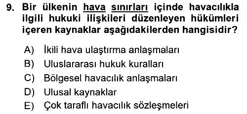 Hava Hukuku 2021-2022 Yaz Okulu Sınavı - 9. soru