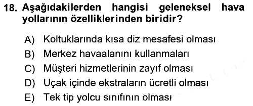 Hava Taşımacılığı 2017-2018 Ara Sınav - 18. soru