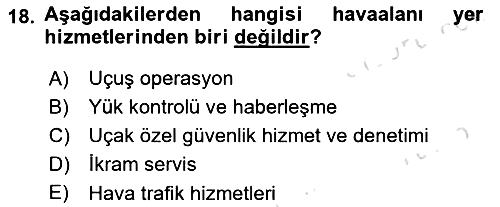 Hava Taşımacılığı 2021-2022 Ara Sınav - 18. soru