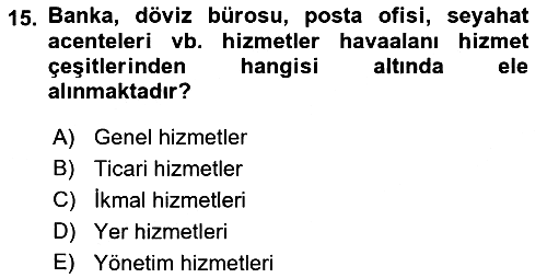 Havaalanı Sistemi 2018-2019 3 Ders Sınavı - 15. soru
