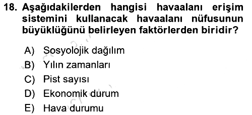 Havaalanı Sistemi 2017-2018 Ara Sınav - 18. soru